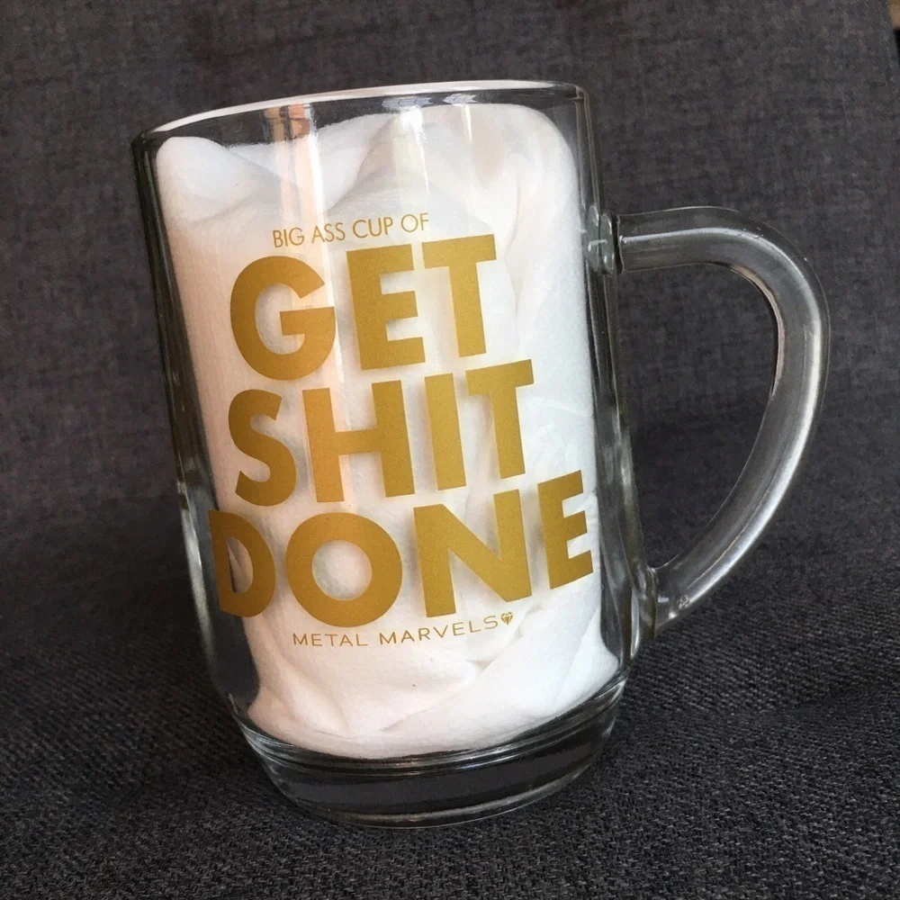 “BIG A** CUP OF GET SH*T DONE” Mug, Glass, Gold, 18 oz